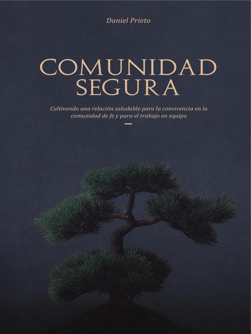 Title details for Comunidad Segura by Daniel Prieto - Available
